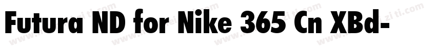 Futura ND for Nike 365 Cn XBd字体转换